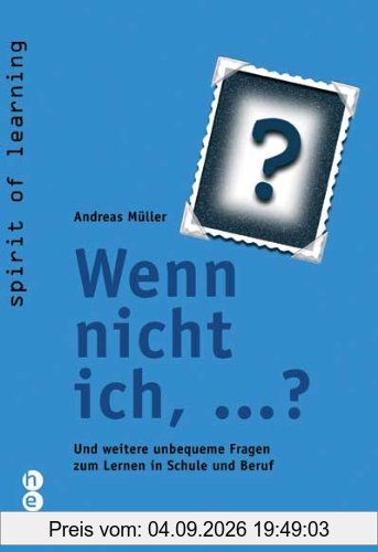 Wenn nicht ich, ...?