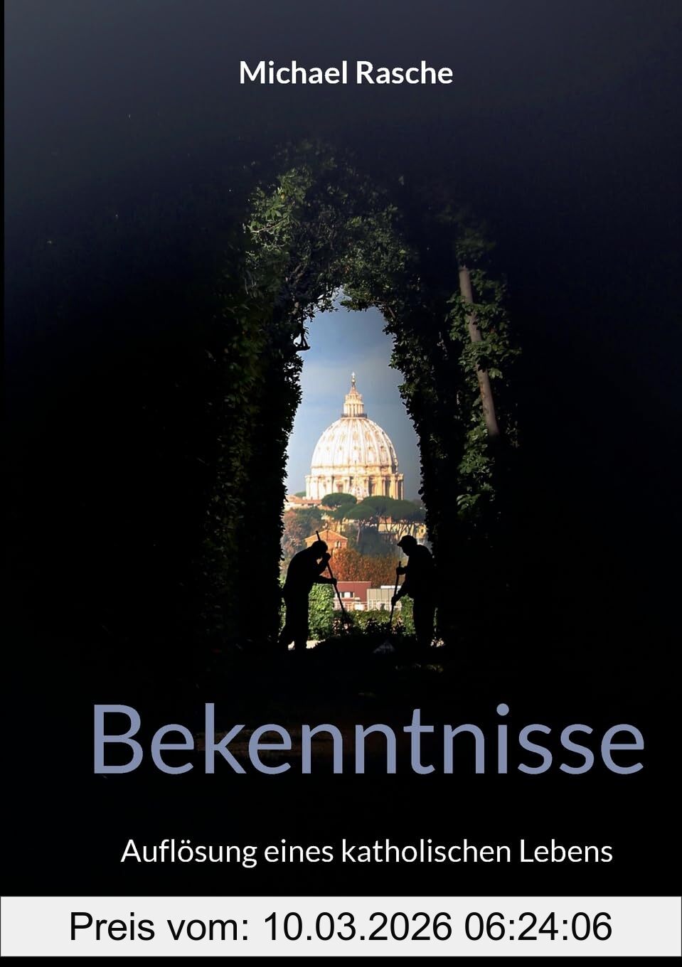 Michael Rasche Bekenntnisse, Auflösung Eines Katholischen Lebens
