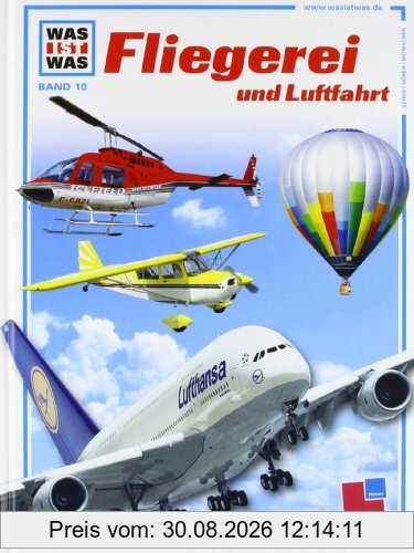 Was ist was, Band 010: Fliegerei und Luftfahrt