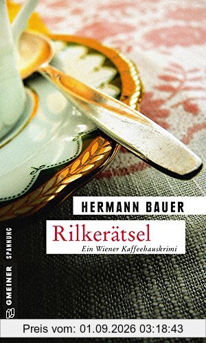 Rilkerätsel: Ein Wiener Kaffeehauskrimi