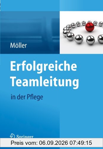 Erfolgreiche Teamleitung in der Pflege