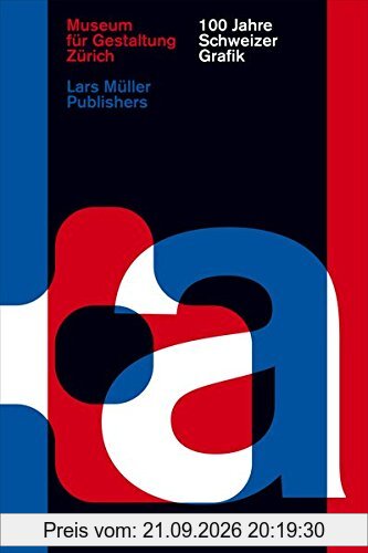 100 Jahre Schweizer Grafik