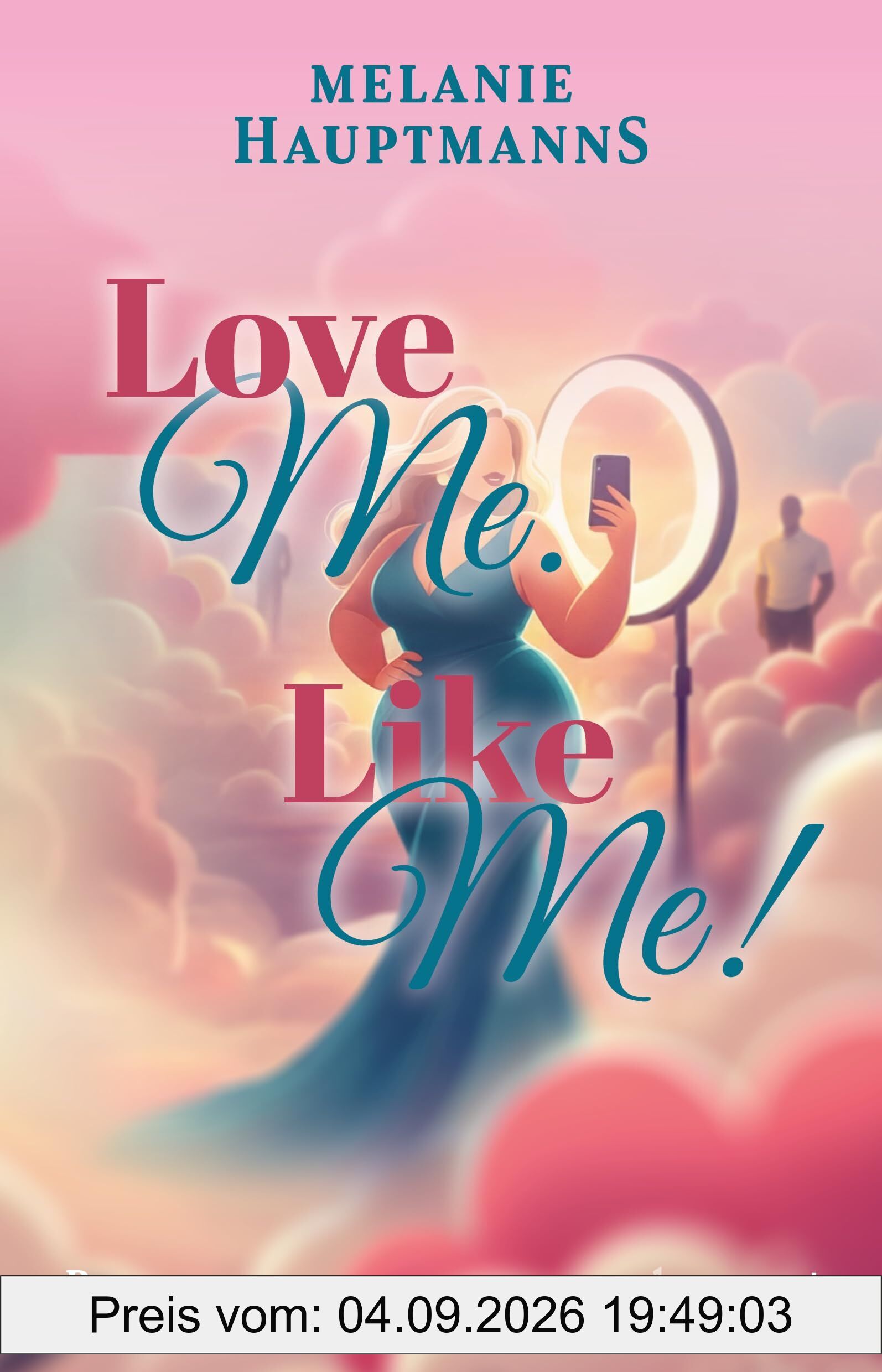 Love Me. Like Me!