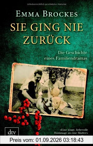 Sie ging nie zurück Die Geschichte eines Familiendramas