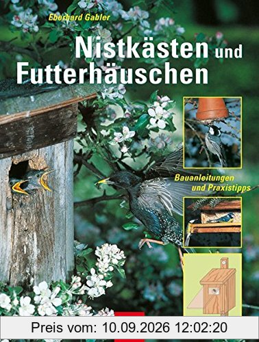 Nistkästen und Futterhäuschen: Bauanleitungen und Praxistipps