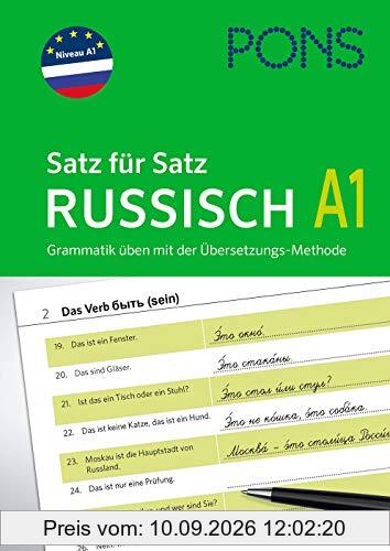 PONS Satz für Satz Grammatik Russisch - Grammatik üben mit der Übersetzungs-Methode