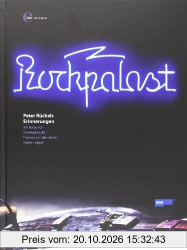 Rockpalast: Peter Rüchels Erinnerungen