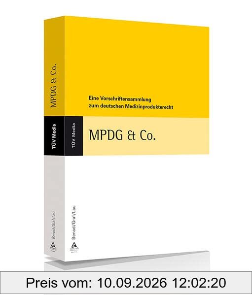 MPDG & Co.: Eine Vorschriftensammlung zum deutschen Medizinprodukterecht