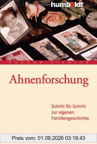 Ahnenforschung: Schritt für Schritt zur eigenen Familiengeschichte