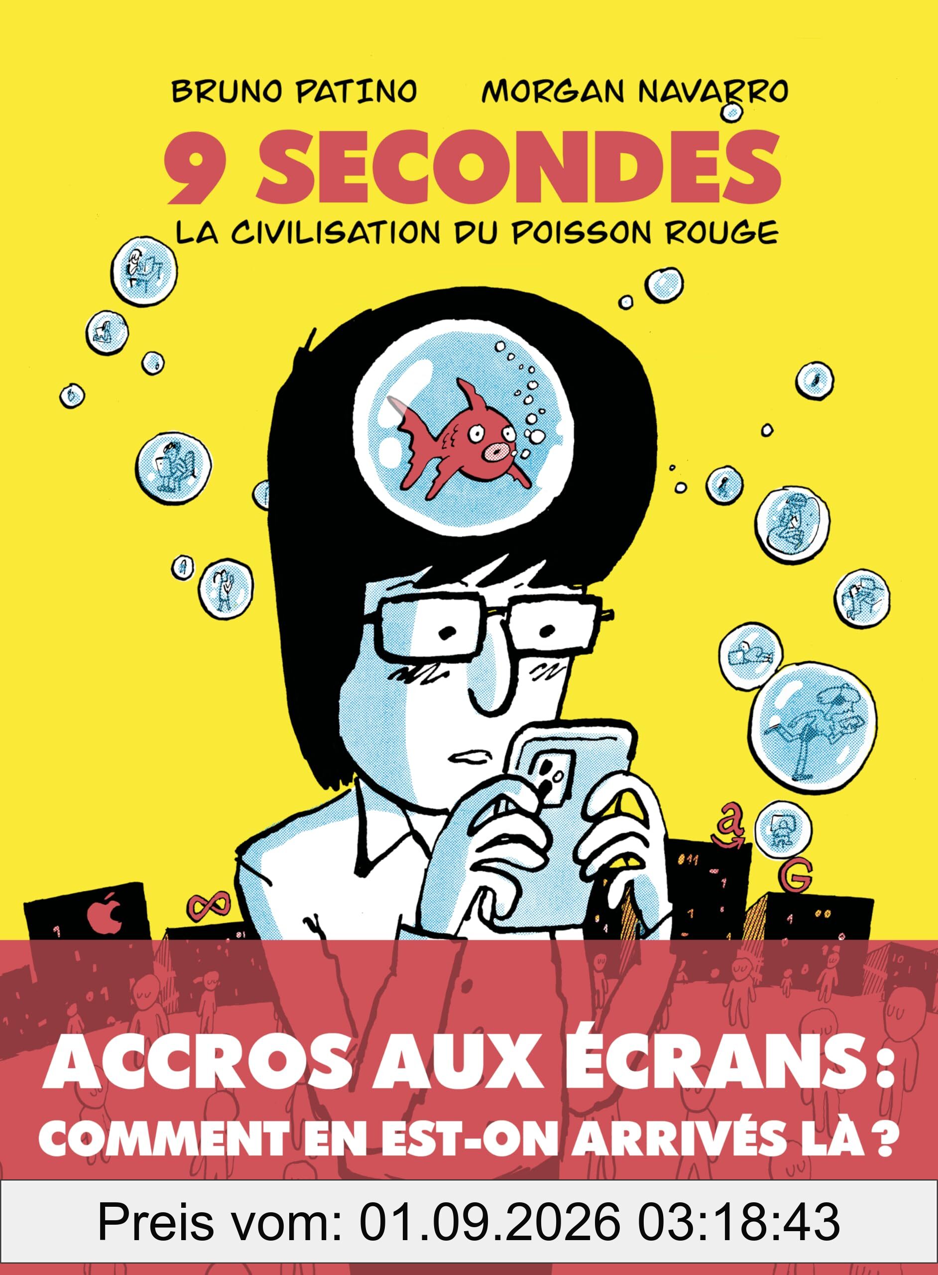 9 secondes : la civilisation du poisson rouge