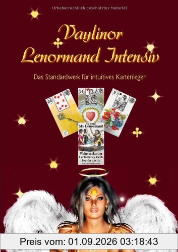 Lenormand Intensiv: Das Standardwerk für intuitives Kartenlegen