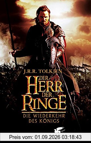 Der Herr der Ringe. Sonderausgabe anlässlich des Films: Der Herr der Ringe. Die Wiederkehr des Königs. Die Romanvorlage zum dritten Teil des Films.