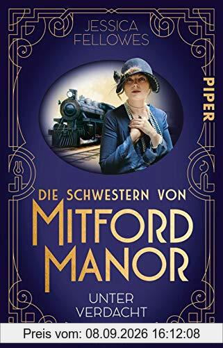 Die Schwestern von Mitford Manor – Unter Verdacht: Roman (Mitford-Schwestern, Band 1)