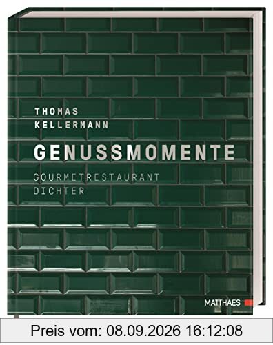 Genussmomente: Gourmetrestaurant Dichter. Erlesene Menüs aus der Sterneküche der Egerner Höfe am Tegernsee von Spitzenkoch Thomas Kellermann.
