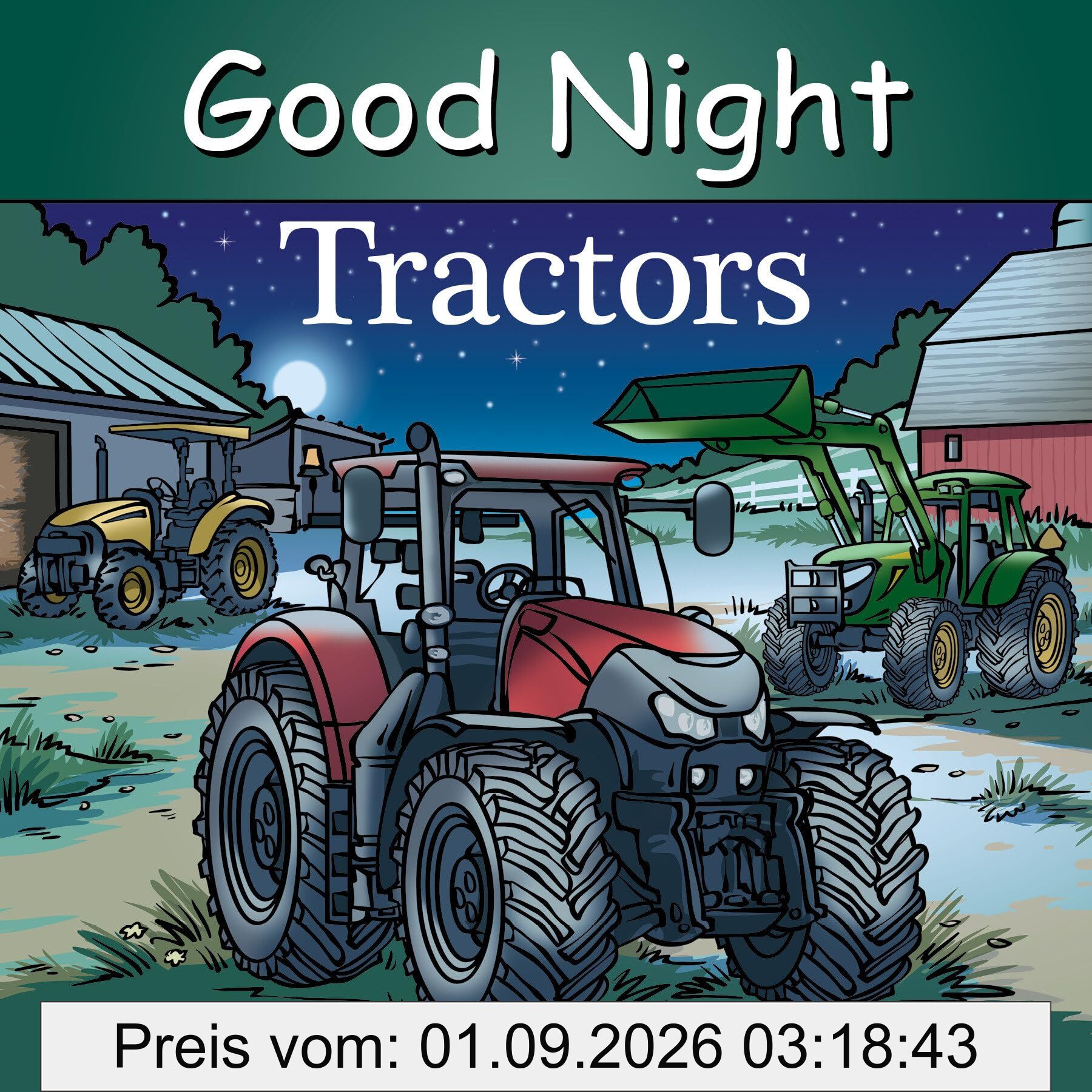 Good Night Tractors (Good Night Our World)