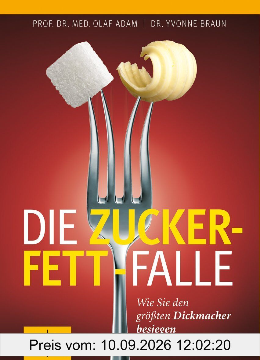 Die Zucker-Fett-Falle: Wie Sie den größten Dickmacher besiegen