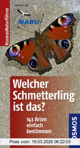 Wolfgang Dreyer Welcher Schmetterling Ist Das?, 140 Arten Einfach Bestimmen
