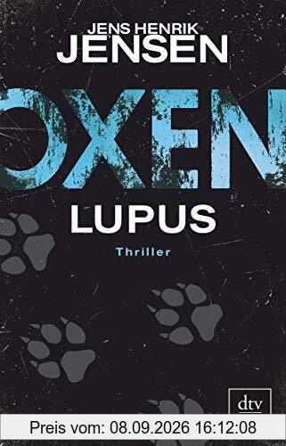 Oxen. Lupus: Thriller (Niels-Oxen-Reihe)