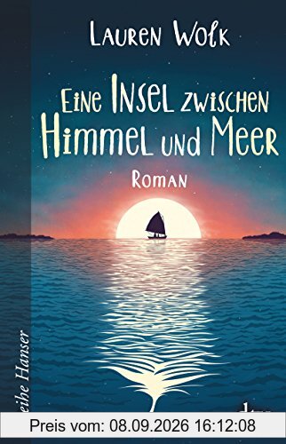 Eine Insel zwischen Himmel und Meer (Reihe Hanser)