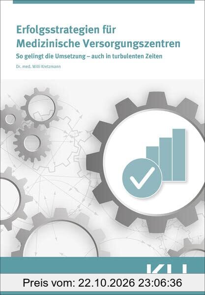 Erfolgsstrategien für Medizinische Versorgungszentren