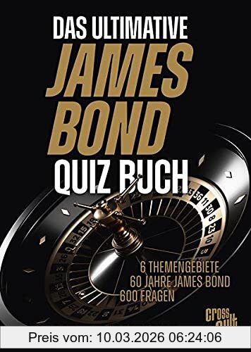 Danny Morgenstern Das Ultimative James Bond Quizbuch, 6 Themengebiete, 60 Jahre James Bond, 600 Fragen