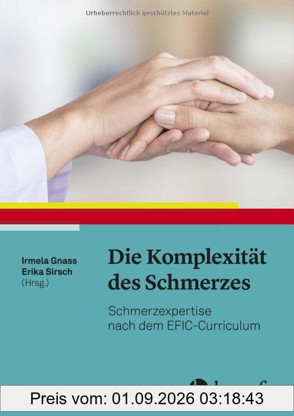 Die Komplexität des Schmerzes: Schmerzexpertise nach dem EFIC-Curriculum