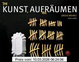 Urs Wehrli Die Kunst, Aufzuräumen