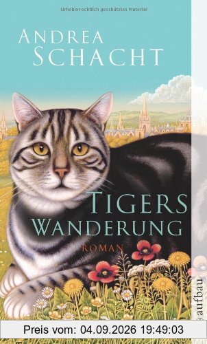 Tigers Wanderung: Roman (Katzengeschichten)