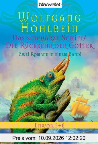 Das schwarze Schiff / Die Rückkehr der Götter. Enwor 5 + 6.