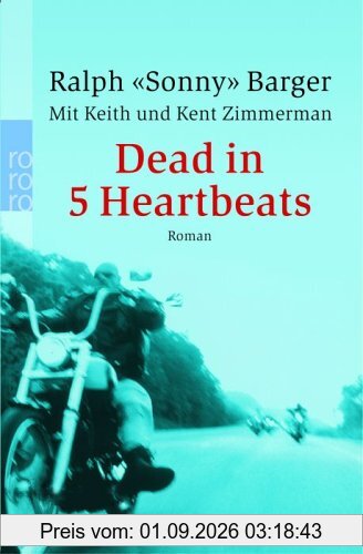 Dead in Five Heartbeats.
