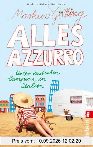 Alles Azzurro: Unter deutschen Campern in Italien