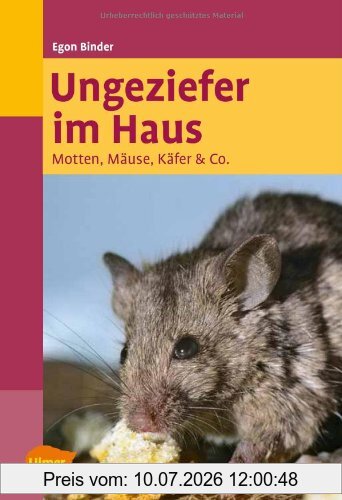 Egon Binder Ungeziefer Im Haus, Motten, Mäuse, Käfer & Co