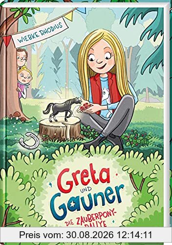 Greta und Gauner 2: Die Zauberpony-Rallye: Ein magisches Pferdebuch für Mädchen (2)