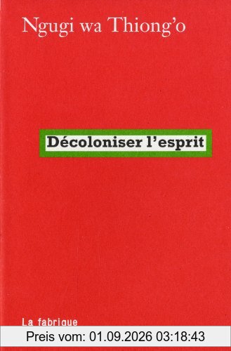 Décoloniser l'esprit