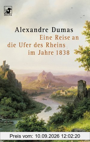 Diana-Taschenbücher, Nr.61, Eine Reise an die Ufer des Rheins im Jahre 1838