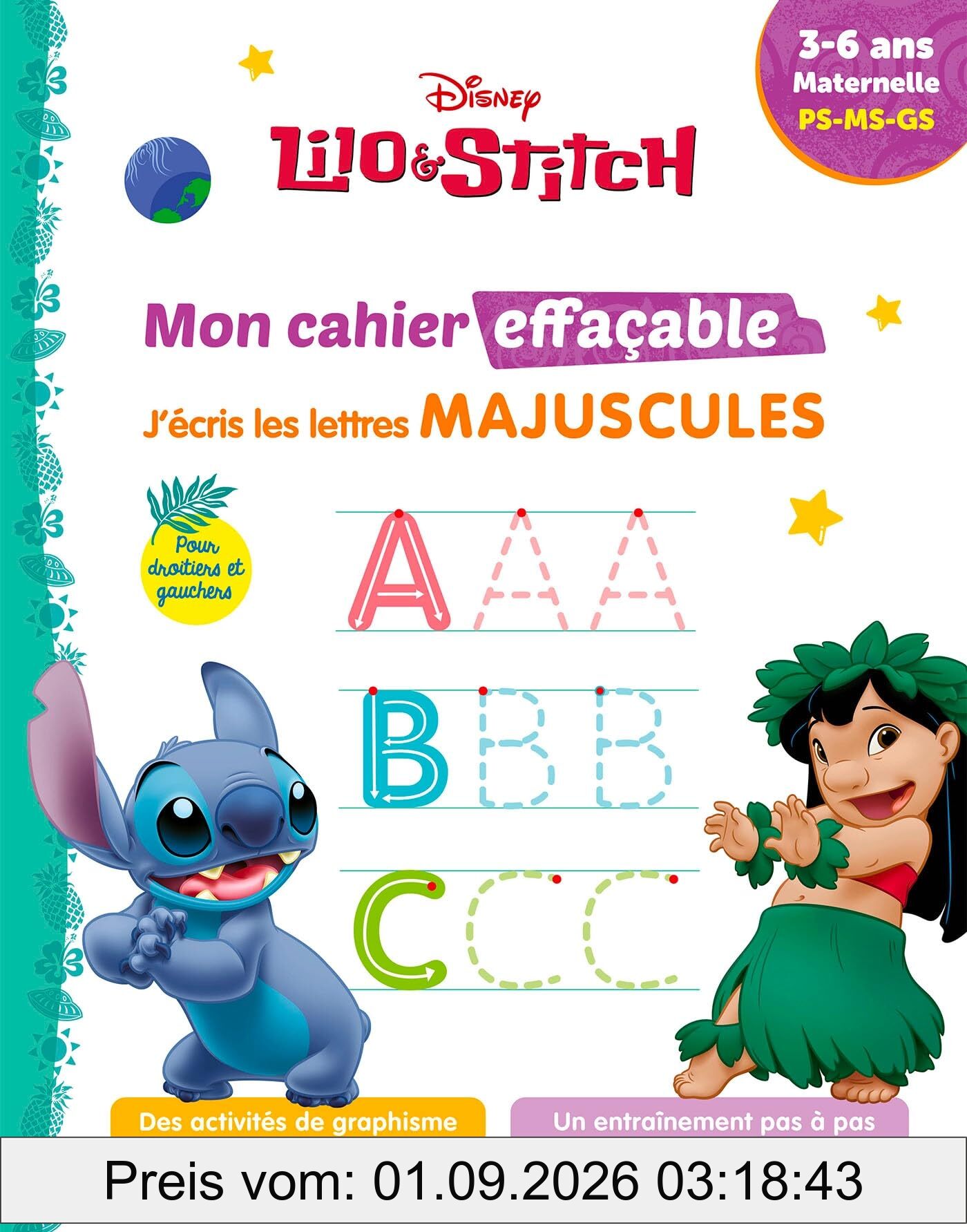 Lilo & Stitch : mon cahier effaçable, j'écris les lettres majuscules : 3-6 ans, maternelle, PS, MS, GS