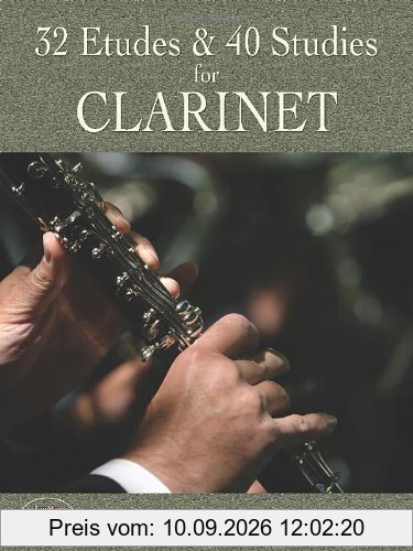 32 Etudes And 40 Studies -For Clarinet-: Buch für Klarinette (Dover Chamber Music Scores)