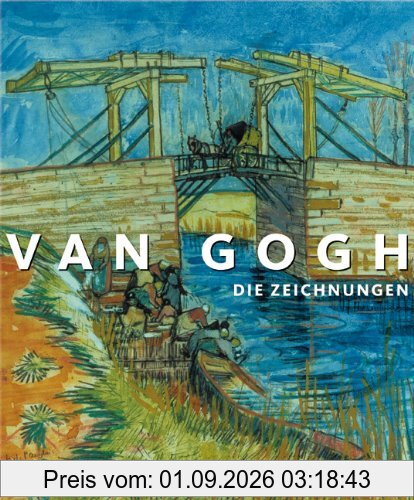 Van Gogh - Die Zeichnungen