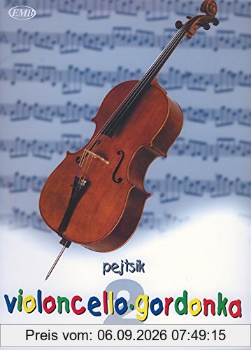Violoncello-Schule 2 (Fortsetzung des Violoncello Violoncelle