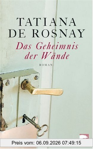 Das Geheimnis der Wände: Roman