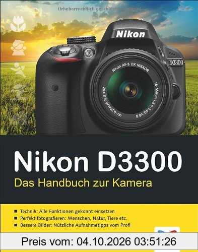 Nikon D3300: Das Handbuch zur Kamera