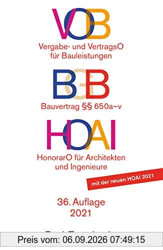 VOB / BGB / HOAI, VOB Vergabe- und Vertragsordnung für Bauleistungen Teil A und B. BGB Bauvertrag §§ 650 a-v. HOAI Verordnung über Honorare für ... und der Ingenieure (Beck-Texte im dtv)