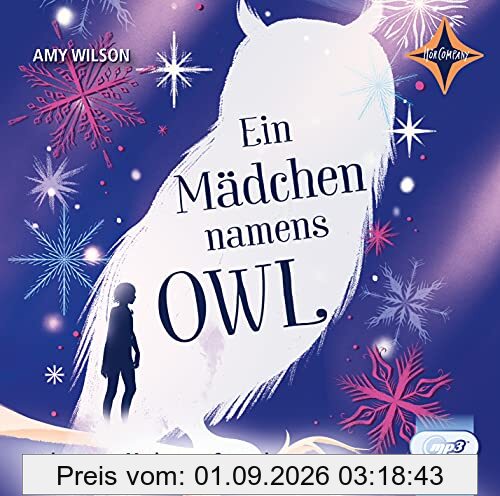 Ein Mädchen namens Owl: Vollständige Lesung, gelesen von Marion von Stengel,1 mp3-CD, ca. 7 Std. 30 Min.