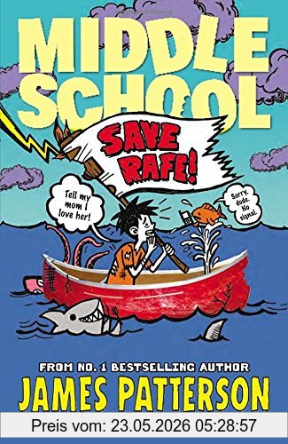 James Patterson Middle School, Save Rafe!, (Middle School 6)