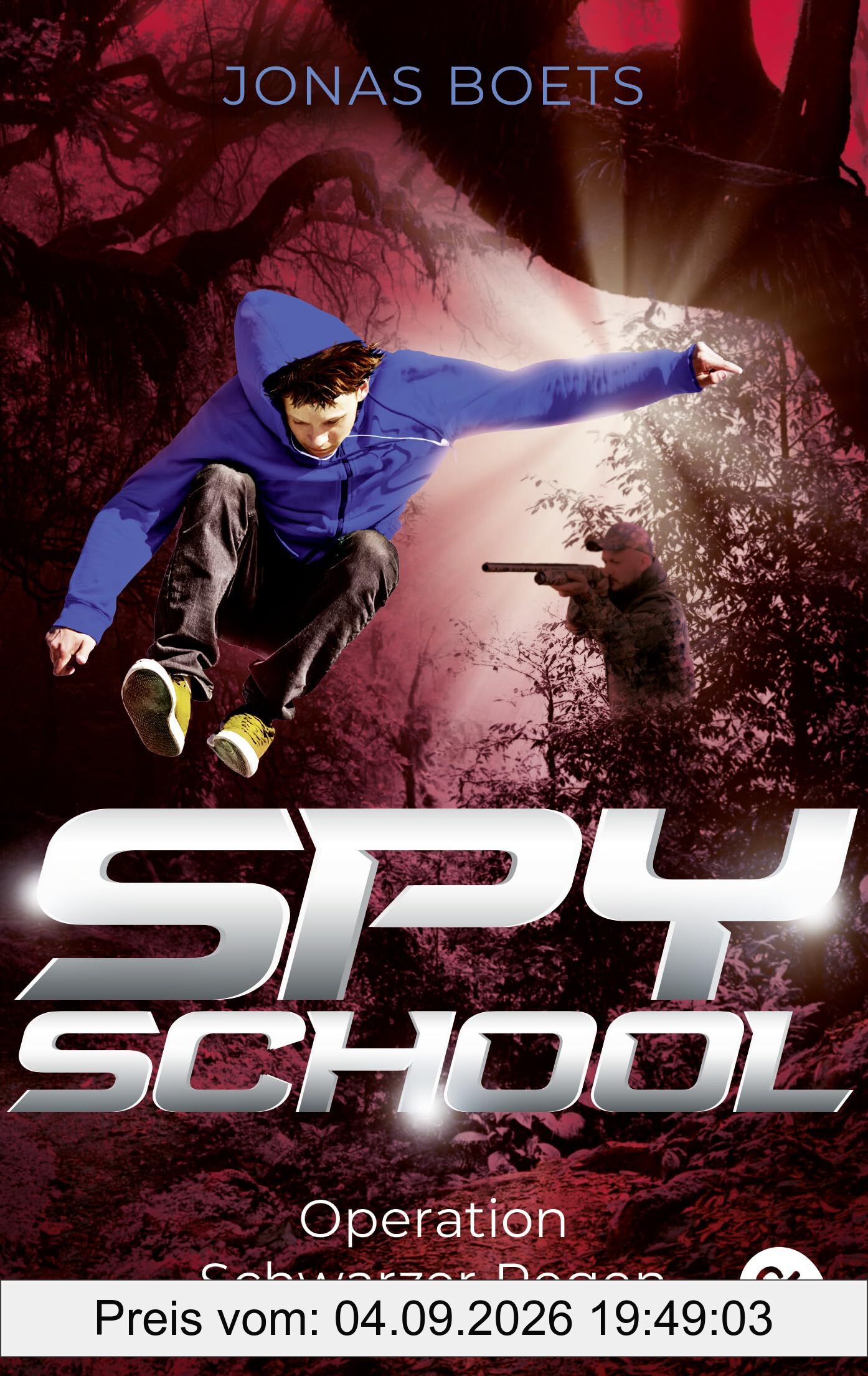 Spy School - Operation Schwarzer Regen: Das explosive Finale der fesselnden Action-Reihe (Die Spy-School-Reihe, Band 4)