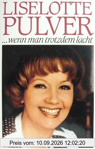 Wenn man trotzdem lacht. Sonderausgabe. Tagebuch meines Lebens