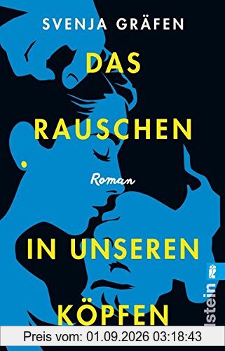 Das Rauschen in unseren Köpfen: Roman