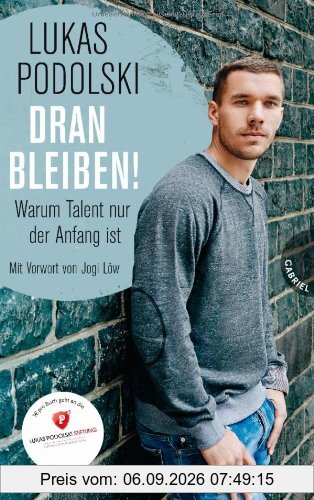Dranbleiben!, Warum Talent nur der Anfang ist