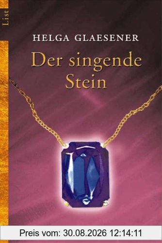 Der singende Stein: Roman