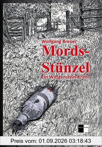 Mords-Stünzel: Ein Wittgenstein-Krimi